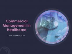 Commercial management in healthcare powerpoint presentation slides