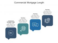 Commercial mortgage length ppt powerpoint presentation infographics samples cpb