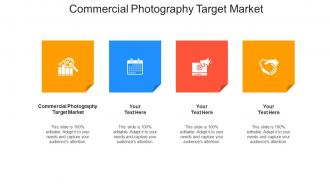 Commercial photography target market ppt powerpoint presentation gallery outfit cpb