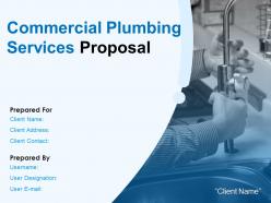 Commercial Plumbing Services Proposal Powerpoint Presentation Slides