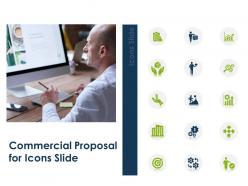 Commercial proposal for icons slide ppt powerpoint presentation styles