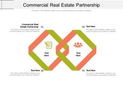Commercial real estate partnership ppt powerpoint presentation summary outfit cpb
