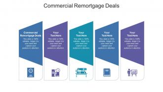 Commercial remortgage deals ppt powerpoint presentation infographics graphic images cpb