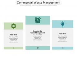 Commercial waste management ppt powerpoint presentation portfolio portrait cpb