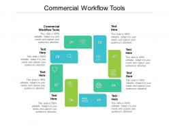 Commercial workflow tools ppt powerpoint presentation show graphic tips cpb