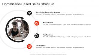 Commission Based Sales Structure In Powerpoint And Google Slides Cpb
