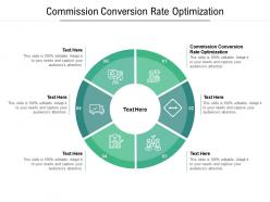 Commission conversion rate optimization ppt powerpoint presentation infographic template slide portrait cpb