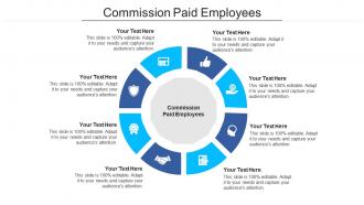 Commission paid employees ppt powerpoint presentation styles show cpb