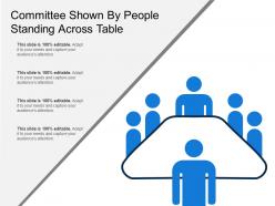 Committee Shown By People Standing Across Table