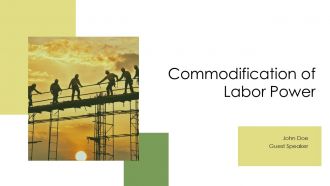 Commodification Of Labor Power PPT Demonstration ACP