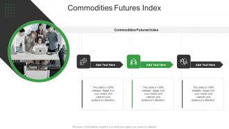 Commodities Futures Index In Powerpoint And Google Slides Cpb