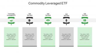 Commodity Leveraged ETF In Powerpoint And Google Slides Cpb