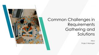 Common Challenges In Requirements Gathering And Solutions PPT Template AT