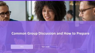 Common Group Discussion And How To Prepare PPT Designs AT
