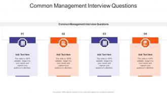 Common Management Interview Questions In Powerpoint And Google Slides Cpb