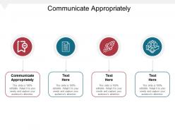 Communicate appropriately ppt powerpoint presentation file design ideas cpb