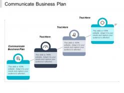 Communicate business plan ppt powerpoint presentation file information cpb