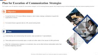 Communicate business value to your stakeholders plan for execution of communication strategies