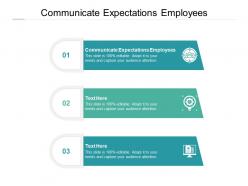 Communicate expectations employees ppt powerpoint presentation professional cpb