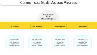 Communicate Goals Measure Progress In Powerpoint And Google Slides Cpb