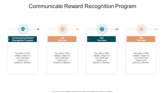 Communicate Reward Recognition Program In Powerpoint And Google Slides Cpb