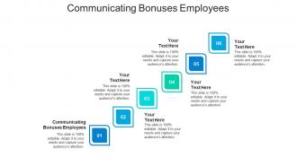 Communicating bonuses employees ppt powerpoint presentation summary show cpb
