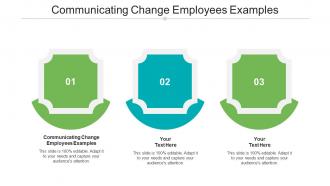 Communicating change employees examples ppt powerpoint presentation inspiration vector cpb