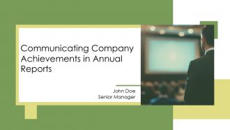 Communicating Company Achievements In Annual Reports PPT Demonstration AT