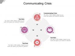 Communicating crisis ppt powerpoint presentation inspiration skills cpb