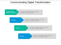 Communicating digital transformation ppt powerpoint presentation ideas cpb