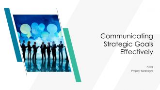Communicating Strategic Goals Effectively PPT Summary AT