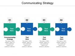 Communicating strategy ppt powerpoint presentation pictures slide download cpb