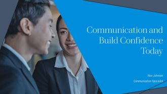 Communication And Build Confidence Today PPT Guidelines AT