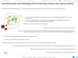 Communication and marketing plan for reviving tourism and leisure industry needs ppt powerpoint presentation slides