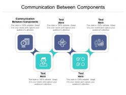 Communication between components ppt powerpoint presentation file outfit cpb