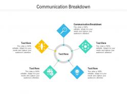 Communication breakdown ppt powerpoint presentation infographics backgrounds cpb