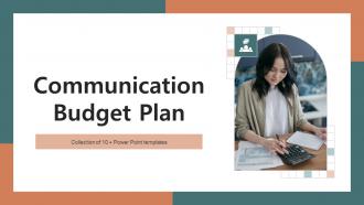 Communication Budget Plan PowerPoint PPT Template Bundles