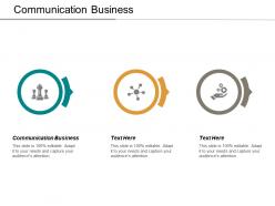 Communication business ppt powerpoint presentation model picture cpb