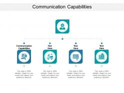Communication capabilities ppt powerpoint presentation visual aids infographics cpb