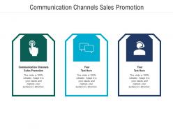 Communication channels sales promotion ppt powerpoint presentation layouts gallery cpb