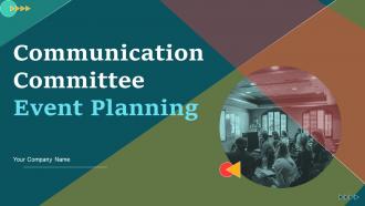 Communication Committee Event Planning Powerpoint Ppt Template Bundles