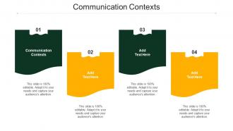 Communication Contexts Ppt Powerpoint Presentation Summary Graphics Cpb