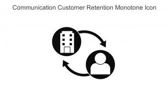 Communication Customer Retention Monotone Icon In Powerpoint Pptx Png And Editable Eps Format