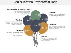 Communication development tools ppt powerpoint presentation ideas background images cpb