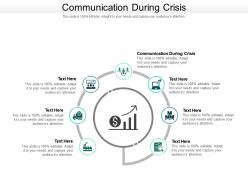 Communication during crisis ppt powerpoint presentation slides sample cpb