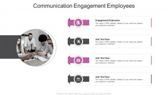 Communication Engagement Employees In Powerpoint And Google Slides Cpb