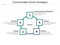 Communication errors workplace ppt powerpoint presentation infographic template ideas cpb