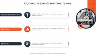 Communication Exercises Teams In Powerpoint And Google Slides Cpb
