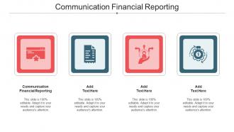 Communication Financial Reporting Ppt Powerpoint Presentation File Gridlines Cpb
