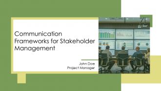 Communication Frameworks For Stakeholder Management PPT Template AT